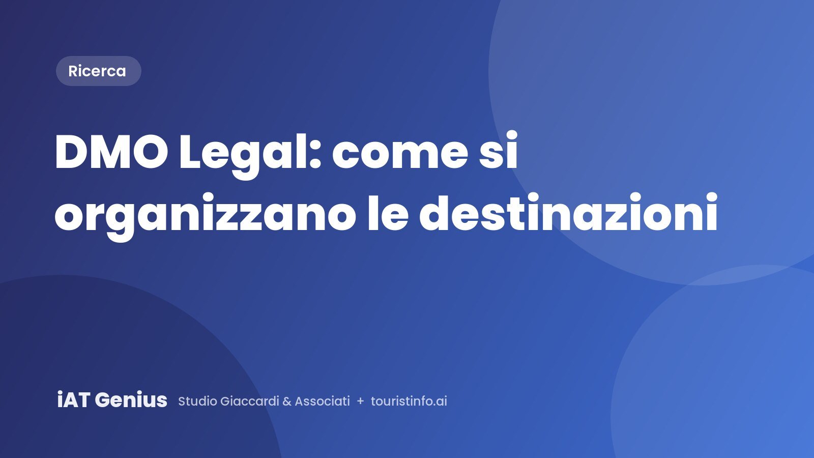 DMO Legal: come si organizzano le destinazioni in Italia e in Europa